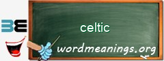 WordMeaning blackboard for celtic